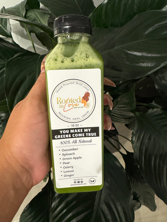 You Make My Greens Come True